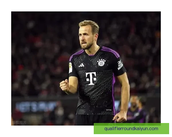 哈里·凯恩32岁迎来职业生涯新阶段，状态持续回暖值得关注